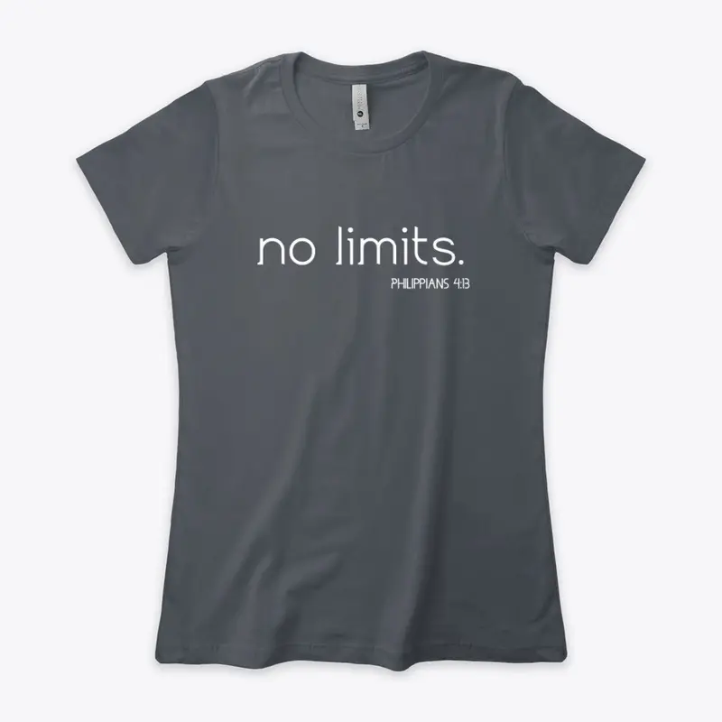 no limits.