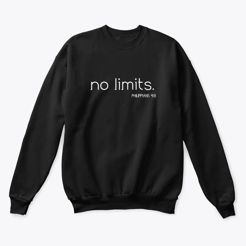 no limits.